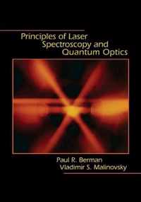 Principles of Laser Spectroscopy and Quantum Optics