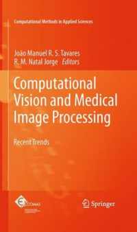 Computational Vision and Medical Image Processing