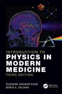 Introduction to Physics in Modern Medicine