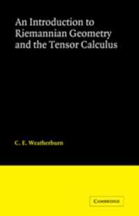 An Introduction to Riemannian Geometry and the Tensor Calculus