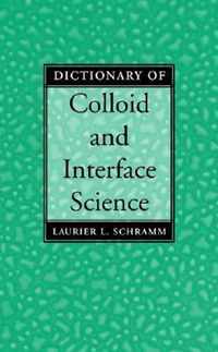 Dictionary of Colloid and Interface Science