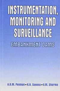 Instrumentation, Monitoring and Surveillance: Embankment Dams