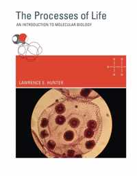 The Processes of Life: An Introduction to Molecular Biology