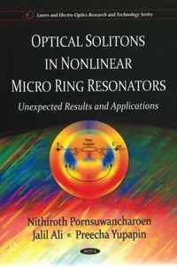 Optical Solitons in Non-linear Micro Ring Resonators