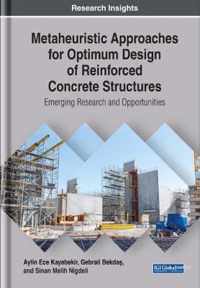 Metaheuristic Approaches for Optimum Design of Reinforced Concrete Structures