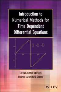 Introduction to Numerical Methods for Time Dependent Differential Equations