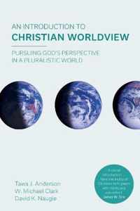 An Introduction to Christian Worldview