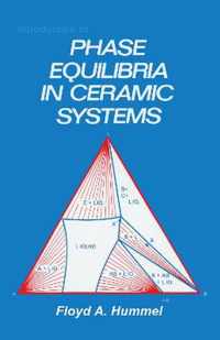 Introduction to Phase Equilibria in Ceramic Systems