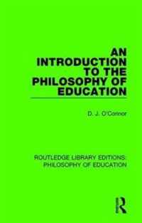 An Introduction to the Philosophy of Education