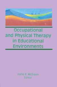 Occupational and Physical Therapy in Educational Environments