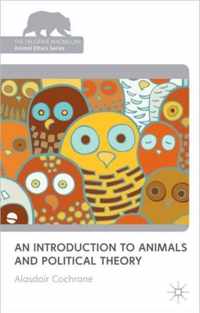 Introduction To Animals And Political Theory