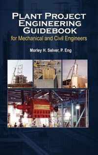 Plant Project Engineering Guidebook for Mechanical and Civilplant Project Engineering Guidebook for Mechanical and Civil Engineers (Revised Edition) E