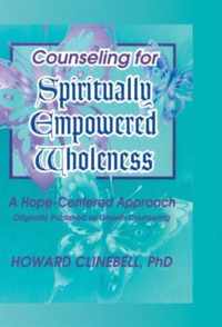 Counseling for Spiritually Empowered Wholeness