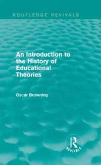 An Introduction to the History of Educational Theories