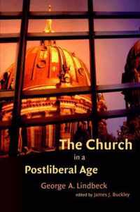 The Church in a Postliberal Age