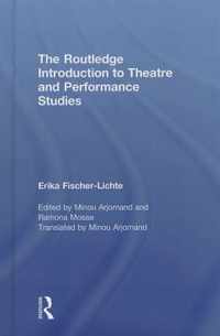 The Routledge Introduction to Theatre and Performance Studies