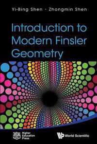 Introduction To Modern Finsler Geometry