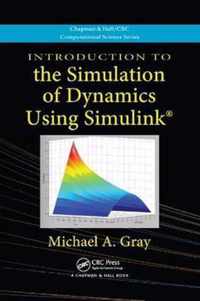 Introduction to the Simulation of Dynamics Using Simulink