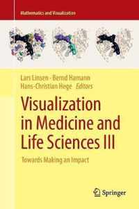 Visualization in Medicine and Life Sciences III