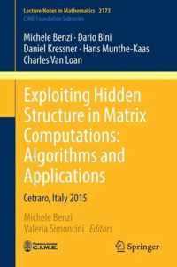 Exploiting Hidden Structure in Matrix Computations: Algorithms and Applications