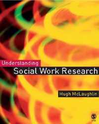 Understanding Social Work Research