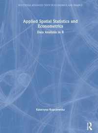 Applied Spatial Statistics and Econometrics