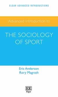 Advanced Introduction to the Sociology of Sport