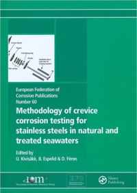 Methodology of Crevice Corrosion Testing for Stainless Steels in Natural and Treated Seawaters