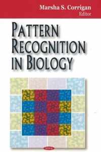 Pattern Recognition in Biology