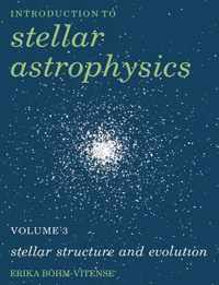 Introduction to Stellar Astrophysics