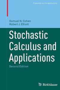 Stochastic Calculus and Applications