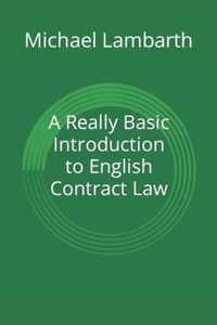 A Really Basic Introduction to English Contract Law