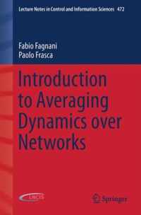 Introduction to Averaging Dynamics over Networks