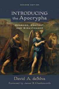 Introducing the Apocrypha - Message, Context, and Significance