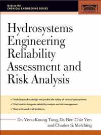 Hydrosystems Engineering Reliability Assessment and Risk Analysis