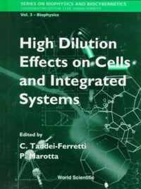 High Dilution Effects On Cells And Integrated Systems - Proceedings Of The International School Of Biophysics