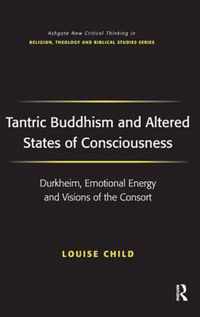 Tantric Buddhism and Altered States of Consciousness