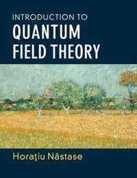 Introduction to Quantum Field Theory