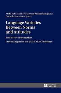 Language Varieties Between Norms and Attitudes