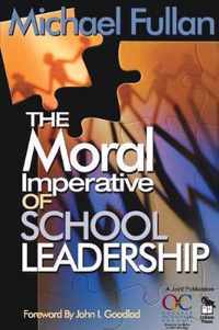 The Moral Imperative of School Leadership