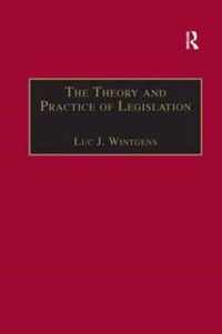 The Theory and Practice of Legislation