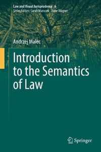 Introduction to the Semantics of Law