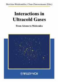 Interactions in Ultracold Gases