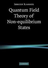 Quantum Field Theory of Non-equilibrium States