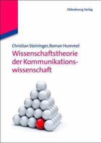 Wissenschaftstheorie der Kommunikationswissenschaft