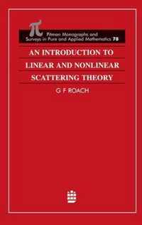 An introduction to linear and nonlinear scattering theory