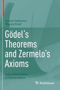 Goedel s Theorems and Zermelo s Axioms