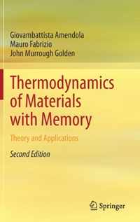 Thermodynamics of Materials with Memory