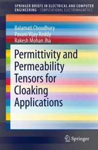 Permittivity and Permeability Tensors for Cloaking Applications