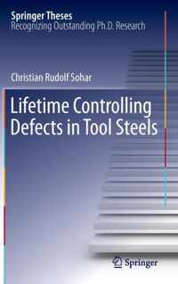 Lifetime Controlling Defects in Tool Steels